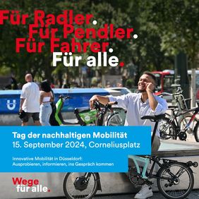 Der Tag der Mobilität am Sonntag, 15. September, 10 bis 18 Uhr wird mit der neuen Marke "Wege für alle" verknüpft © Düsseldorf Marketing GmbH 